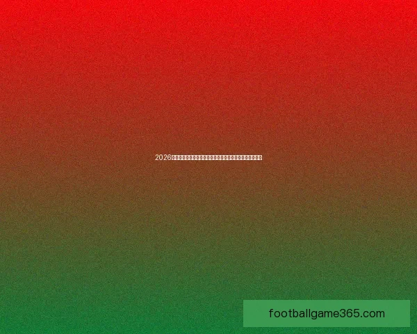 2026年世界杯赛事预测:热门球队表现分析与可能的冠军争夺战 2026年世界杯赛事预测:热门球队表现分析与可能的冠军争夺战