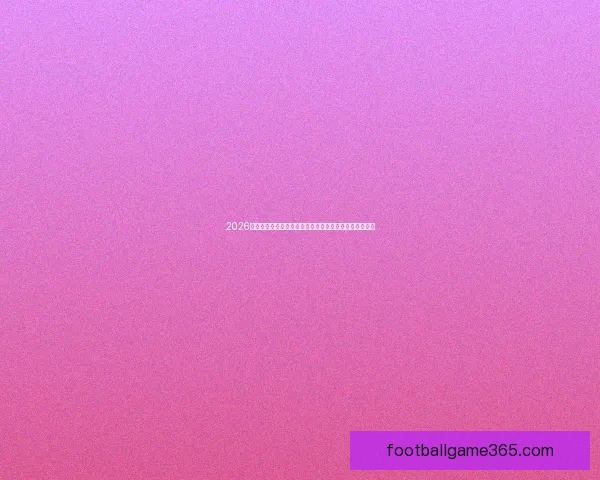 2026年世界杯赛程与参赛队伍大解析：全球盛宴引发足球热潮