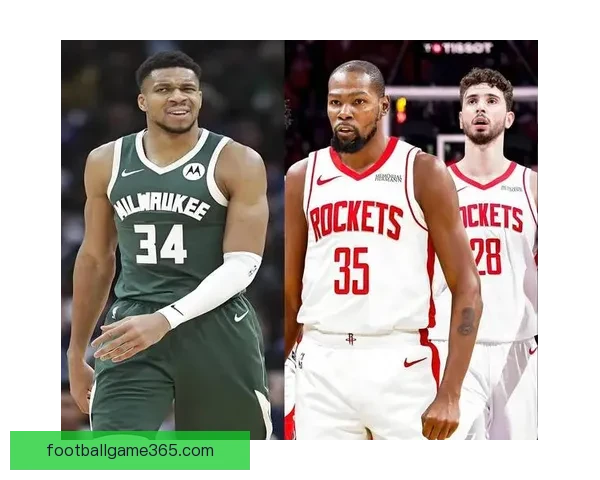 火箭休赛期全力追求字母哥组建双核阵容与杜兰特共筑冠军梦